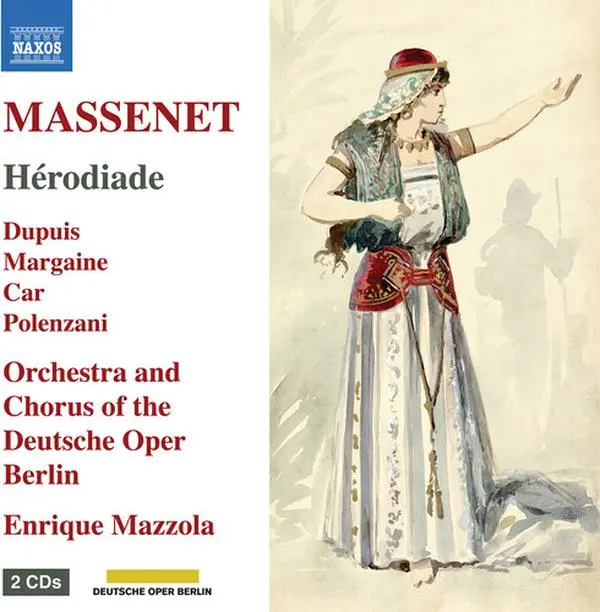 Herodiade - Massenet / Depuis / Margain - CD