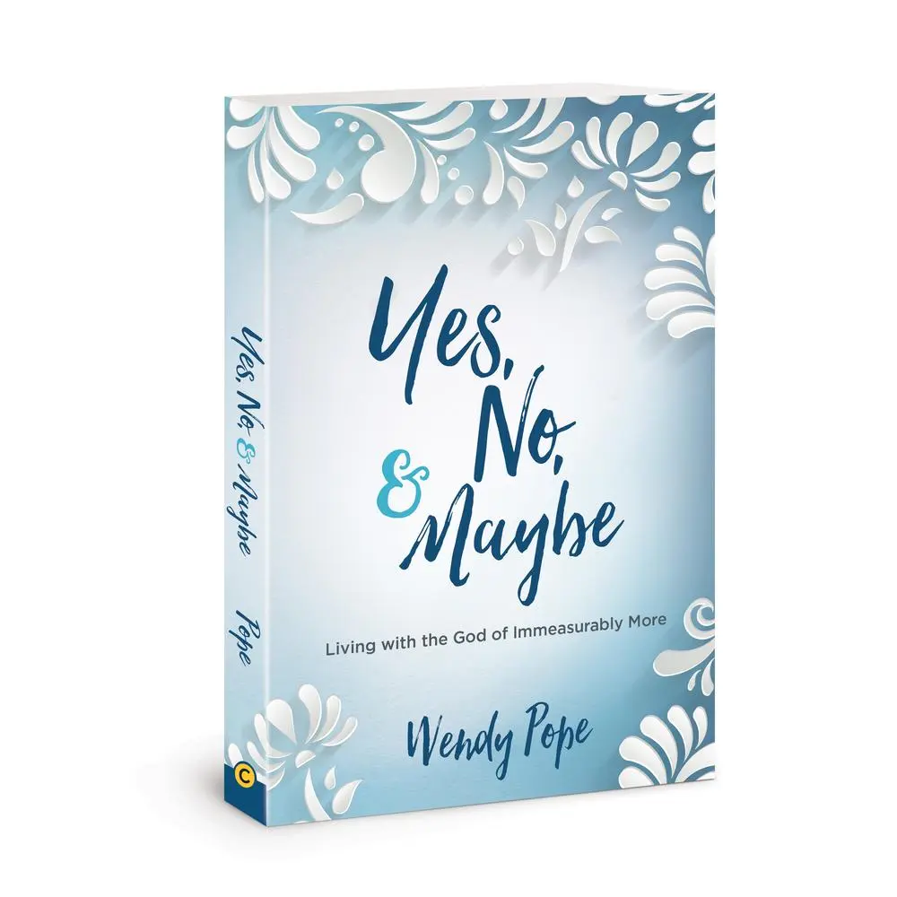 USED-Yes, No, and Maybe: Living with the God of Immeasurably More by Pope, Wendy (Paperback)