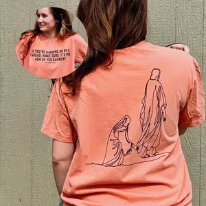 If You're Hanging On By A Thread, Make Sure It's The Hem Of His Garment Christian Comfort Colors T-Shirt (2-20). Christian Graphic Tee, Faith Gìt For Her, Christan Shirt, Perfect Religious Gift