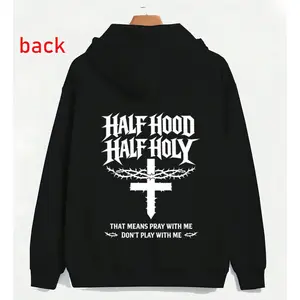Long Sleeve Hoodie with "Half Hood Half Holy" Back Design and Crown of Thorns Cross Art