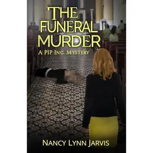 USED-The Funeral Murder (PIP Inc. Mysteries) by Nancy  Lynn Jarvis (Paperback)