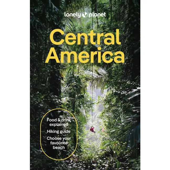 Lonely Planet Central America -- Robert Isenberg - Paperback