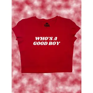 Who's A Good Boy Crop Top | Cute Crop Top | Gift For Her | Y2K Tee | Y2K Crop Top | Baby Tee | Funny Crop Top