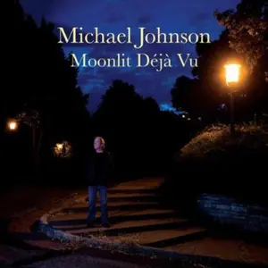Michael Johnson - Moonlit Deja Vu  [COMPACT DISC - CD]