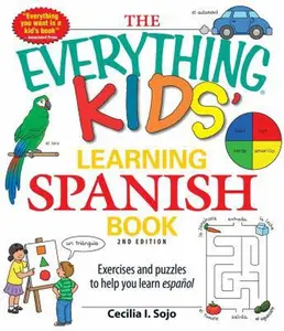 USED-The Everything Kids' Learning Spanish Book: Exercises and Puzzles to Help You Learn Espanol by Sojo, Cecila I. (Paperback)