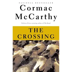 The Crossing (The Border Trilogy, Book 2) Paperback – March 14, 1995