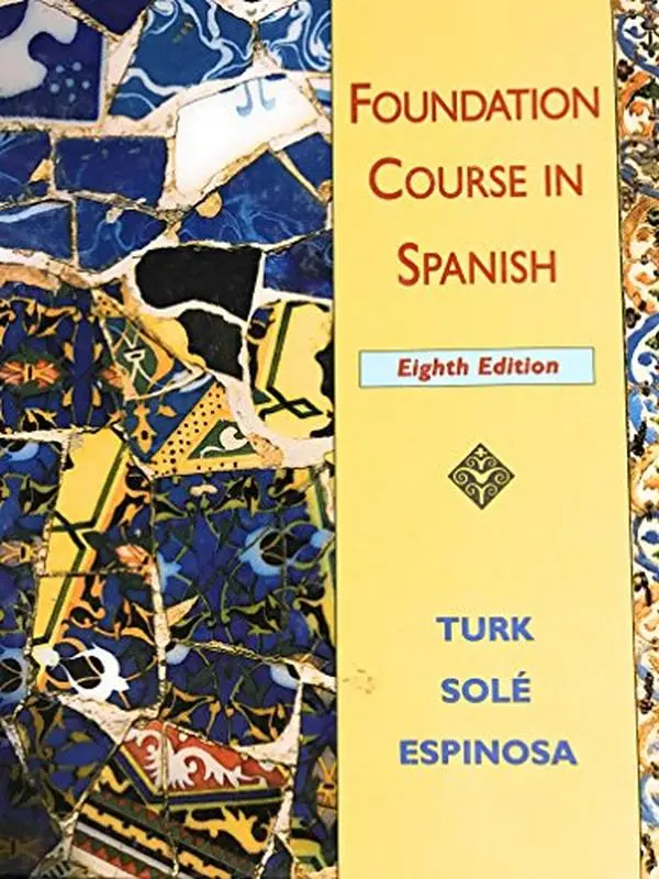 USED Book - Foundation Course in Spanish by Laurel H. Turk (Hardcover) - english