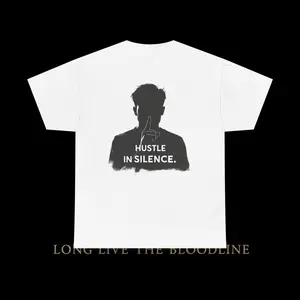 Hustle In Silence T-Shirt | Long Live The Bloodline