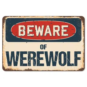 SignMission  Beware of Werewolf Rustic Sign