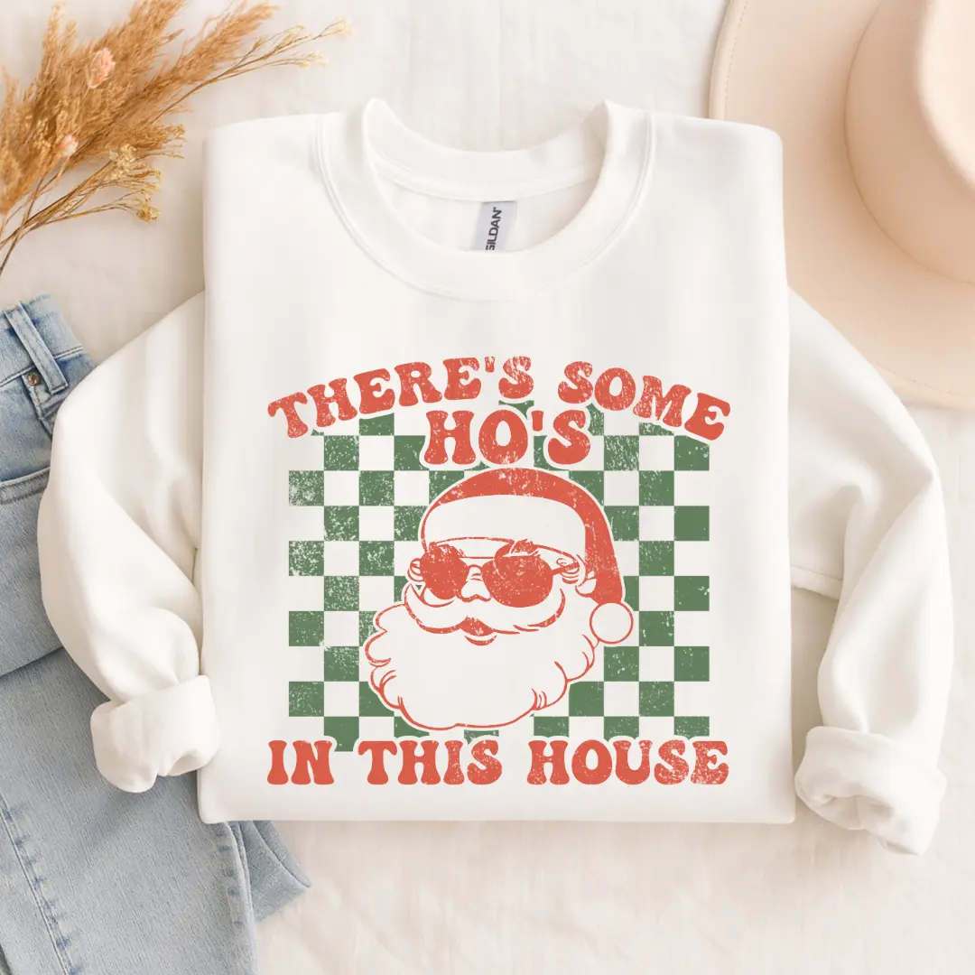 Crafted Crew There's Some Ho's in This House Christmas Sweatshirt