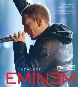 USED-Eminem: Survivor by Michael Heatley (Hardcover)