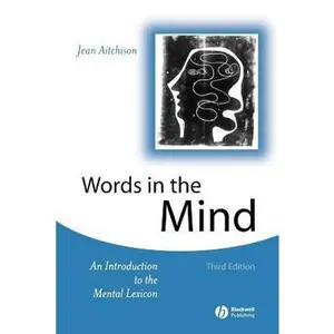 USED-Words in the Mind: An Introduction to the Mental Lexicon by Jean Aitchison (Paperback)