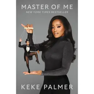 USED-Master of Me: The Secret to Controlling Your Narrative by Palmer, Keke (Hardcover)