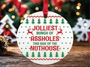 National Lampoon Inspired Jolliest Bunch of Assholes Nuthouse Christmas Ornament, Funny National Lampoon Gift, Griswold Family Christmas
