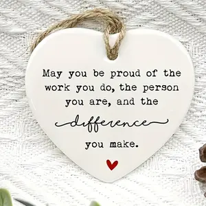 1pc, Ceramic products, May You Be Proud of the Work You Do, Thank You Gift, Retirement Gift, Ceramic Heart, Gift For Colleague, Gift for Team And Employees