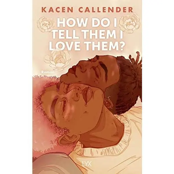 USED-Callender:How do I tell them I love the by Kacen Callender (Hardcover)