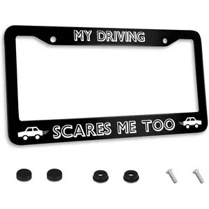 Personalized License Plate Frame Stainless Steel My Driving Scares Me Too Car License Plate Accessory Decorative 2 Holes and Screws Fits US Standard License Plates Size: 12.2 x 6.3 in