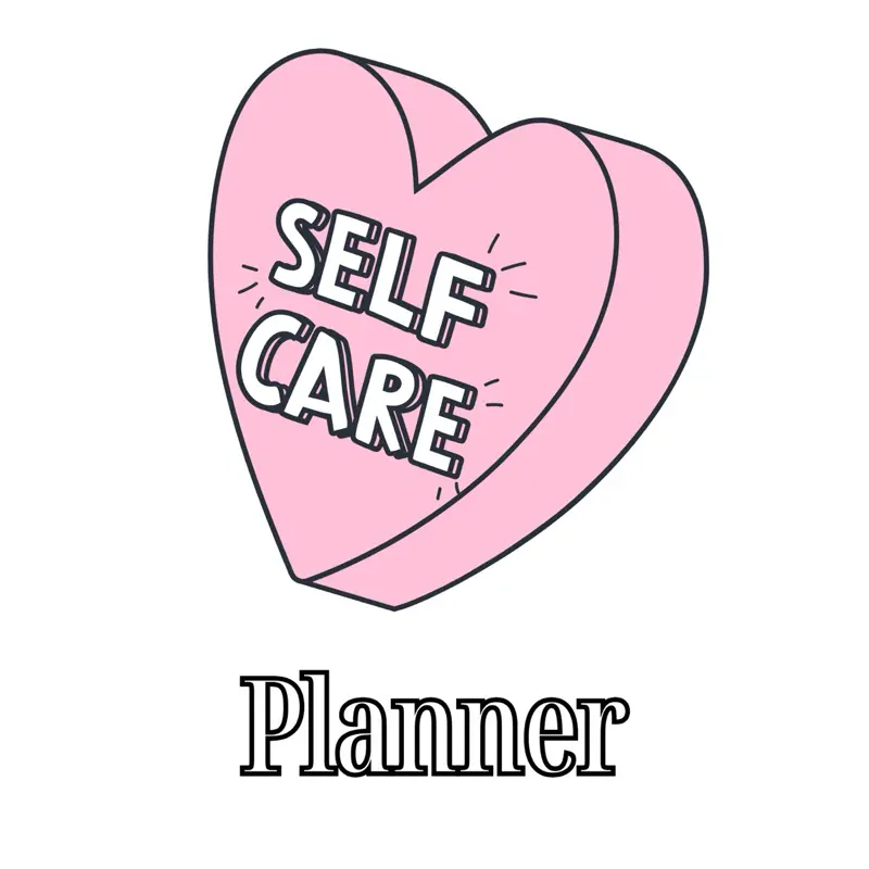 Self Care Planner