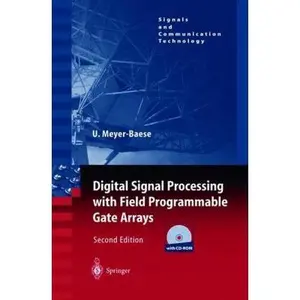 USED-Digital Signal Processing with Field Programmable Gate Arrays (Signals and Communication Technology) by Uwe Meyer-Baese (Hardcover)