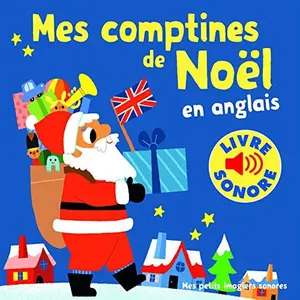 USED-Mes comptines de Noël en anglais: 6 comptines, 6 images, 6 puces (French Edition) by Marion Billet (Hardcover)