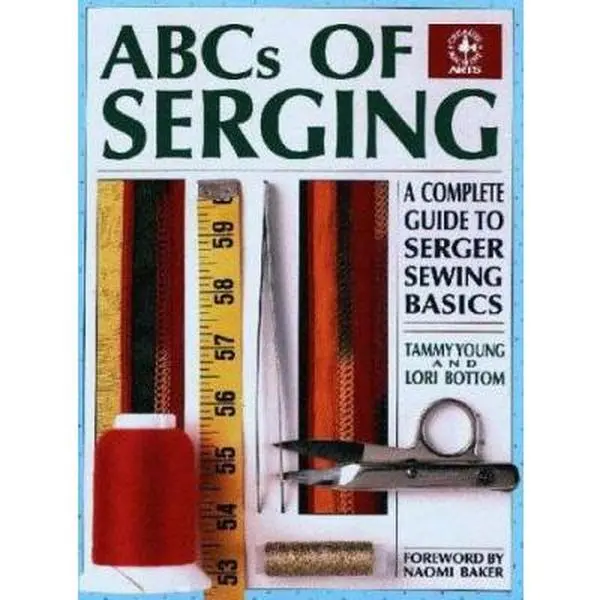 USED English Softcover Book - ABCs of Serging: A Complete Guide To Serger Sewing Basics (Creative Machine Arts Series) by Tammy Young, Chilton Book Company, 1.29 lbs, Good Condition, 1.29 Pounds, Sewing Projects, Quilting