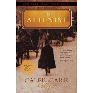 The Alienist -- Caleb Carr, Paperback