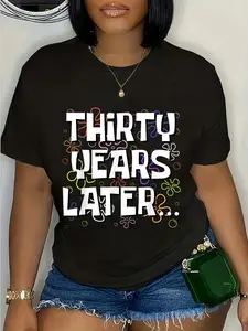 100% Cotton Unisex Thirty Years Later Funny Meme 30 Year Old 30th Birthday T-Shirt