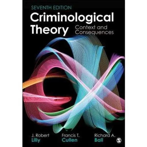 USED Book - Criminological Theory: Context and Consequences by Lilly, J. Robert (Paperback) - english