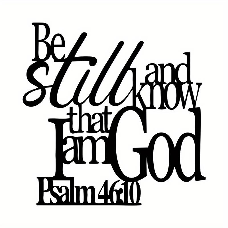 Psalm 46:10 Metal Bible Verse Wall Art Be Still & Know That I Am God Christian Home Decor Durable Elegant Scripture Hanger for Wall Inspirational Christmas Gift Religious Home Decor