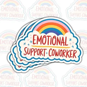 Rainbow Office Humor Emotional Support Coworker Sticker, Gift for Friends or Work Besties, 3 inch Sticker for Laptop Water Bottle Book