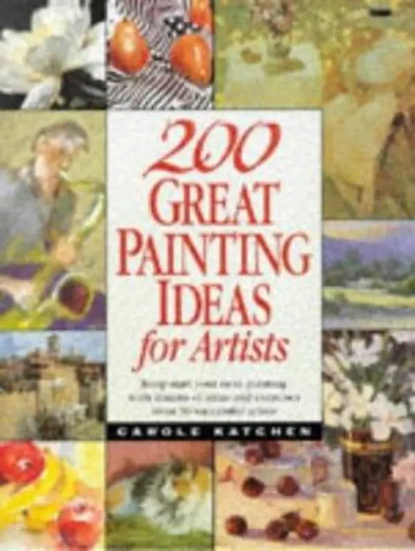 USED Book - 200 Great Painting Ideas for Artists by Carole Katchen (Hardcover) - english