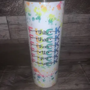 Drinkware tumbler f this