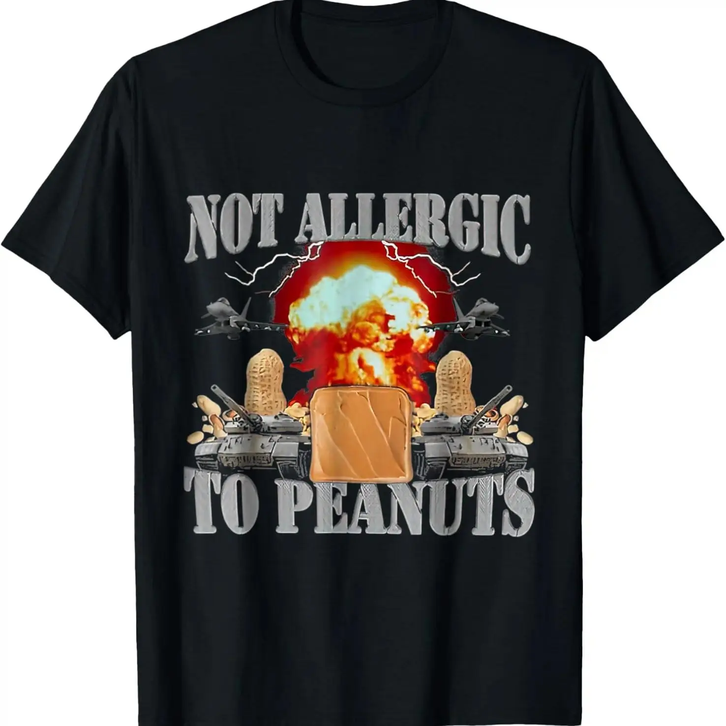 Cotton Gift Tee Funny Weird Meme Not Allergic To Peanut Cursed Peanut Butter T-Shirt casual cotton streetwear for all