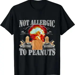 Cotton Gift Tee Funny Weird Meme Not Allergic To Peanut Cursed Peanut Butter T-Shirt casual cotton streetwear for all