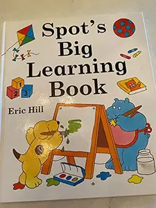 USED-Spot's Big Learning Book by Eric Hill (Paperback)