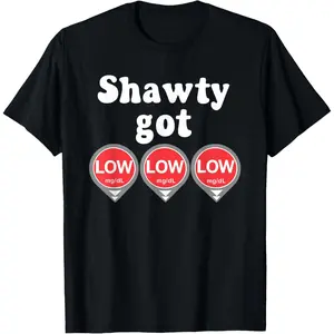 Shawty Got Low Diabetes Meme Alert Icons T-Shirt
