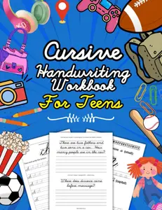 Cursive Handwriting Workbook for Teens: Learn Cursive Writing & Practice Penmanship Book for Young Adults & Teenagers - Beginners, Alphabet, Sentences, Riddles, Practice Pages