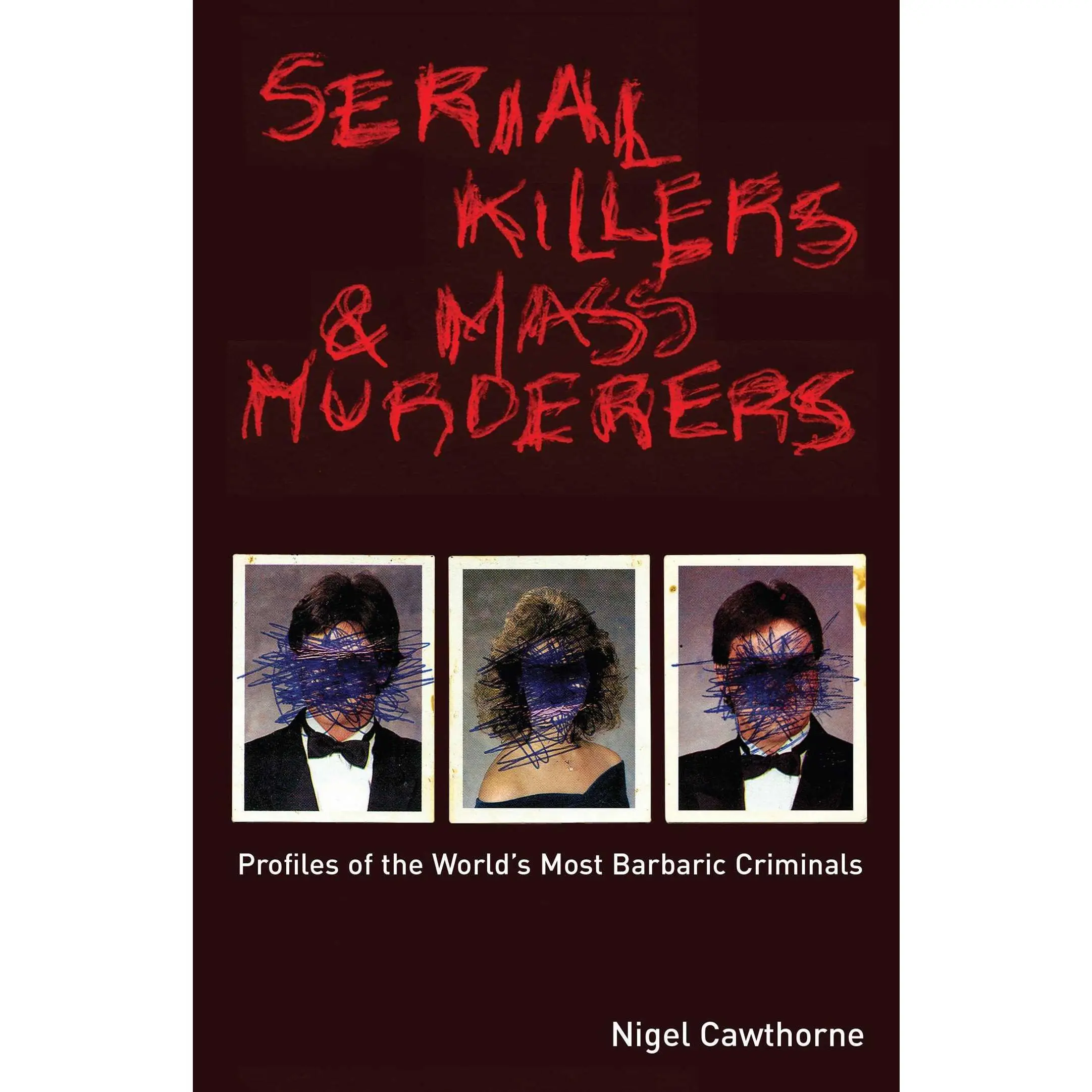 Serial Killers and Mass Murderers