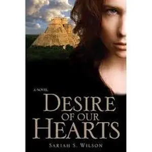 USED Book - Desire of Our Hearts by Sariah S. Wilson (Hardcover) - english