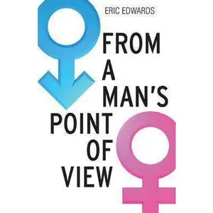 USED-From a man's Point of View by Eric Edwards (Paperback)