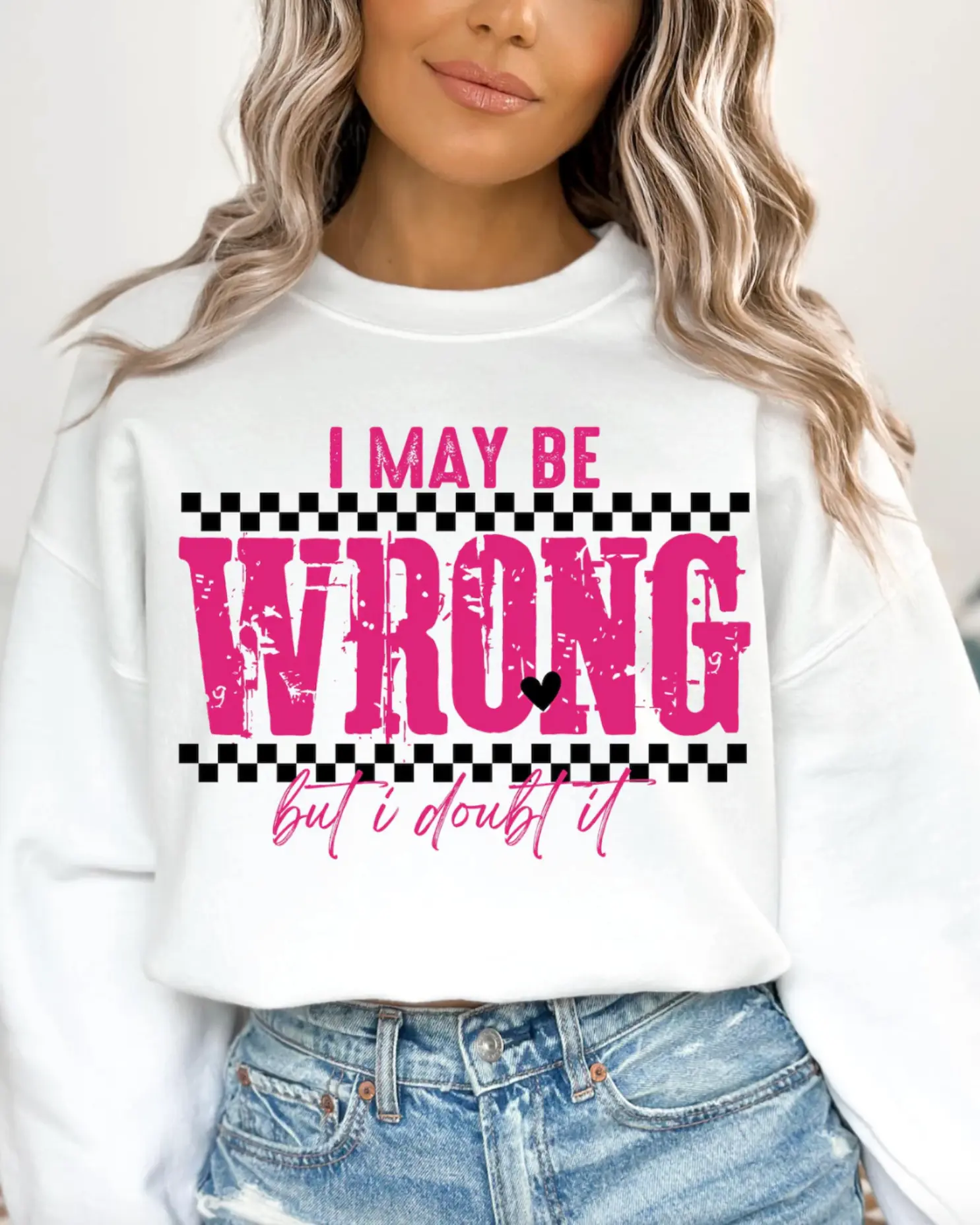 Women's Soft "I May Be Wrong" Sassy Statement Plaid Graphic Sweatshirt - Everyday Casual Long Sleeve Fleece Pullover with Relaxed Fit Tops, Casual Fit, Checkered Print, Relaxed Cut, Black Checkered Accents, Loose-Fitting, Aesthetic Vibes, Pull On, Longsle