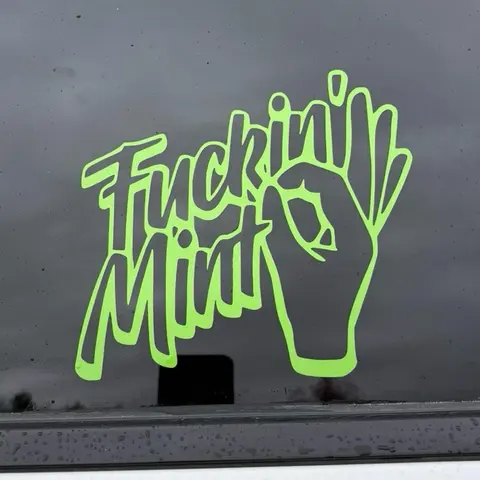 F*ckin’ mint for your shitbox, put it on everything! Lifted and lowered trucks. One of the most classy funny rude decals you gotta have. Classic like locally hated old school exterior accessories.