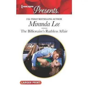 USED Book - The Billionaire's Ruthless Affair (Rich, Ruthless and Renowned, 2) by Miranda Lee (Unknown) - english