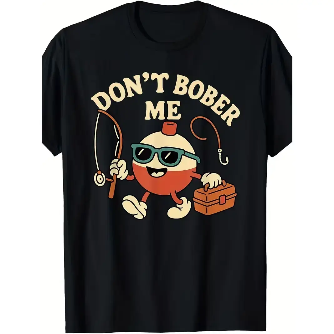 Funny Fishing Bobber Quote T-Shirt - Unisex Style for Summer , Featuring Short Sleeves