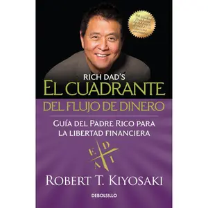 The Cashflow Quadrant / Rich Dad's CASHFLOW Quadrant(Spanish Edition)