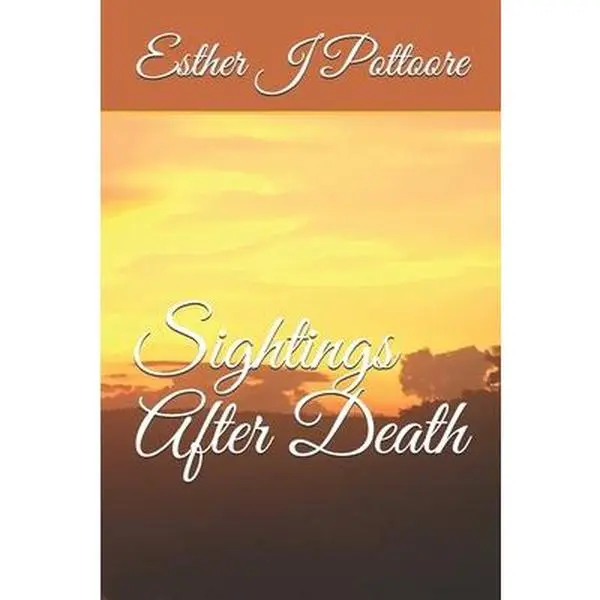 USED-Sightings After Death by Pottoore, Esther Joseph (Paperback)