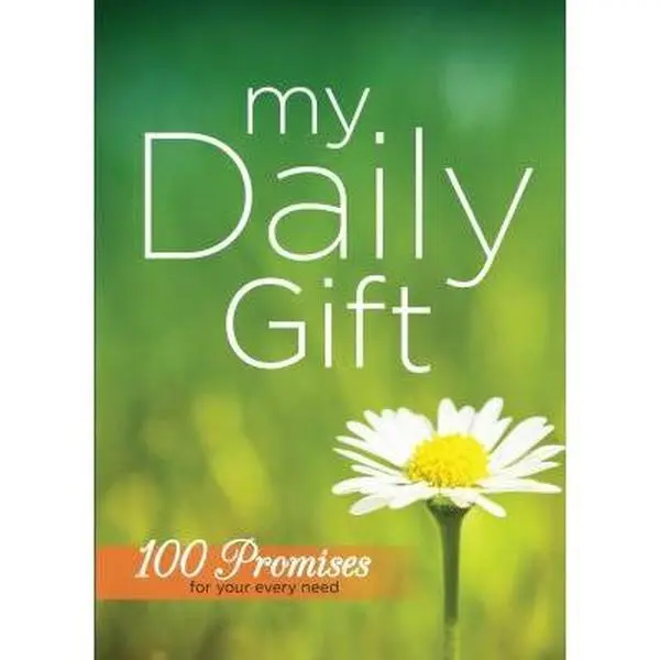 USED-My Daily Gift - 100 Promises For Your Every Need by unknown author (Unknown)