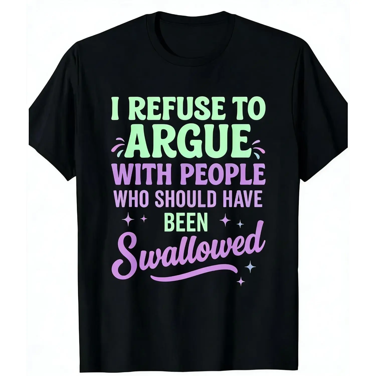 Humorous Sarcastic Quote TShirt I Decline To Argue Bold Casual Unisex Wearbable Daily Clothing