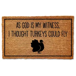 As God Is My Witness Doormat, Funny Doormat, Thought Turkeys Could Fly Door Mat, Fall Doormat, Thanksgiving Welcome Mat, Thanksgiving Decor