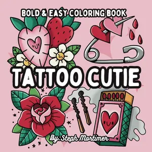 Tattoo Cutie Bold and Easy Coloring Book: Tattoo Designs for Stress Relief for Adults and Teens